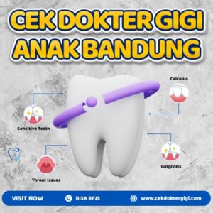 Dokter Gigi Anak Bandung BPJS Terdekat, Biaya Murah