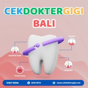 Klinik Dokter Gigi Bali BPJS Terbaik Buat Anak Biaya Murah