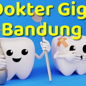 Dokter Gigi Bandung BPJS 24 Jam, Rekomendasi Terbaik