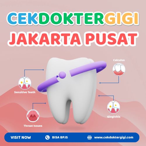 10+ Review Positif, Dokter Gigi Jakarta Pusat Ini Direkomendasikan Banyak Keluarga